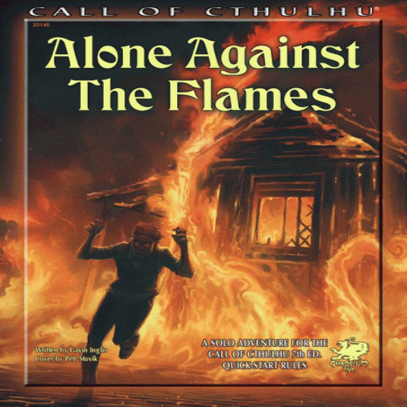 Call of Cthulhu 7th : Alone Against the Flames