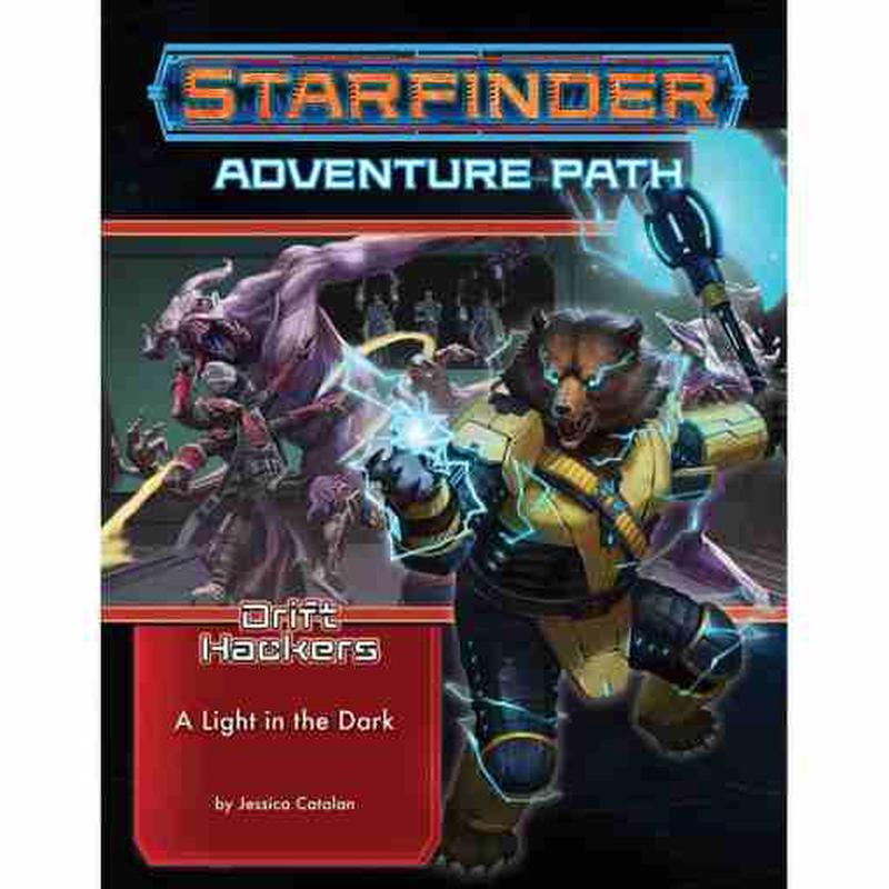 Starfinder RPG Adventure Path: A Light in the Dark (Drift Hackers 1 of 3)