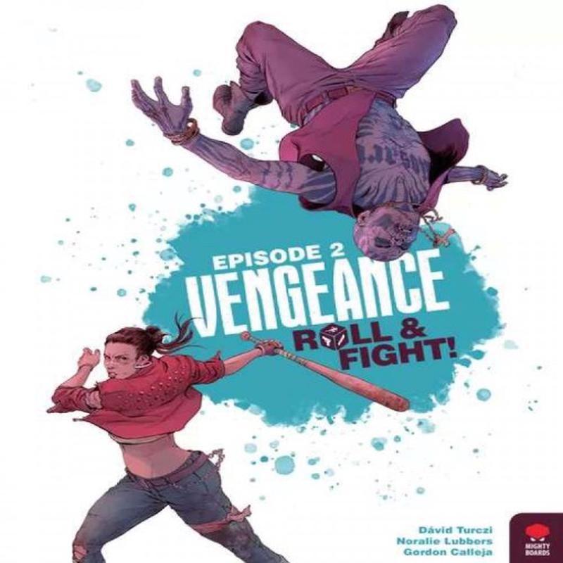 Vengeance: Roll & Fight, Episode 2