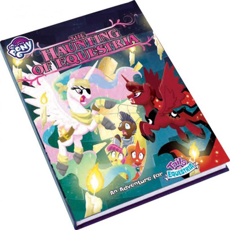 My Little Pony: Tails of Equestria RPG The Haunting of Equestria