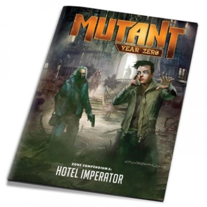Mutant: Year Zero- Zone Compendium 5- Hotel Imperator